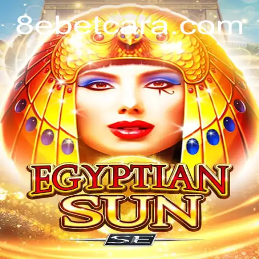 Discovering EgyptianSunSE: A New Era of Digital Adventures with 8e Bet