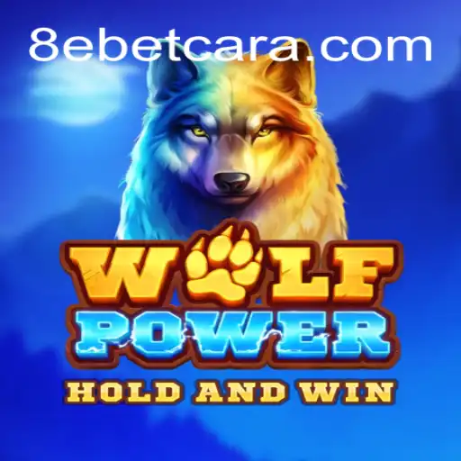 Unleashing the Thrill: Exploring the Fascinating World of WolfPower and 8e Bet