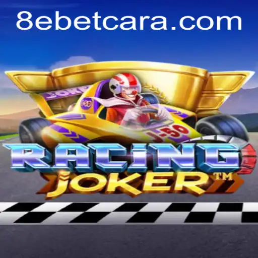 RacingJoker: The Exciting World of 8e Bet Gaming